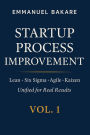 Startup Process Improvement: Turning Chaos into Cash