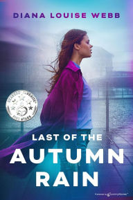Title: Last of the Autumn Rain, Author: Diana Louise Webb