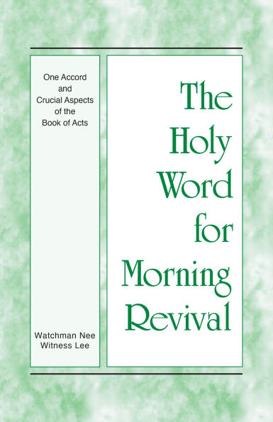 One Accord and Crucial Aspects of the Book of Acts
