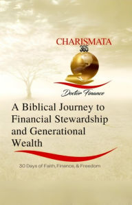 Title: A Biblical Journey: To Financial Stewardship And Generational Wealth, Author: Michelle R. Outlaw
