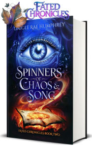 Title: Spinners of Chaos & Song, Author: Daigle Rae Humphrey