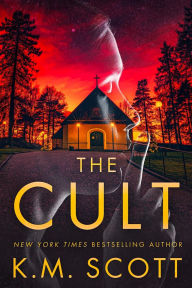 Title: The Cult, Author: K.M. Scott