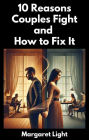 10 Reasons Couples Fight and How to Fix It