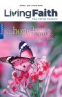 Living Faith - Daily Catholic Devotions, Volume 41 Number 1 - 2025 April, May, June