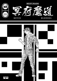 Title: MEIFUMADO #13 (Édition Française): Un Roman Graphique, Author: Kevin Blondel