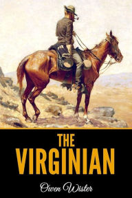 Title: The Virginian, Author: Owen Wister