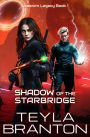 Shadow of the Starbridge