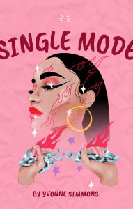 Title: Single Mode, Author: Yvonne Simmons
