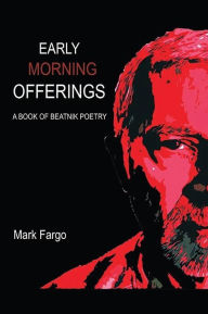 Title: Early Morning Offerings, Author: Mark Fargo