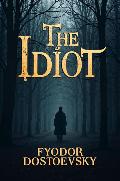 The Idiot