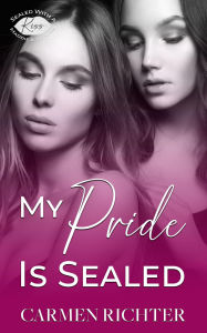 Title: My Pride Is Sealed, Author: Carmen Richter