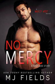 Title: No Mercy, Author: MJ Fields