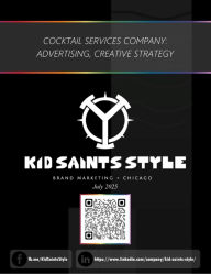Title: Cocktail Services Company: Advertising, Creative Strategy, Author: Kid Saints Style