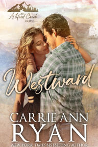 Title: Westward, Author: Carrie Ann Ryan