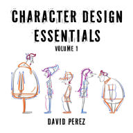 Title: Character Design Essentials, Author: David Perez