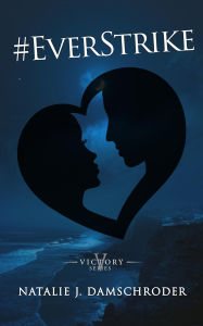 Title: #Everstrike, Author: Natalie J. Damschroder