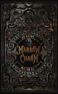 Title: Marrow Charm, Author: Kristin Jacques
