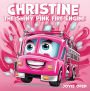 Christine the Shiny Pink Fire Engine