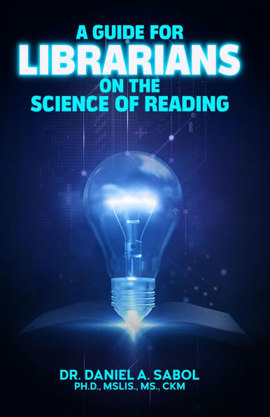 A Guide for Librarians on the Science of Reading