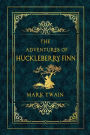 The Adventures of Huckleberry Finn