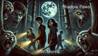 Title: Shadow Paws, Author: R.W. Morris