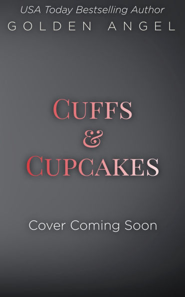 Cuffs and Cupcakes