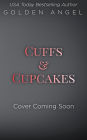 Cuffs and Cupcakes