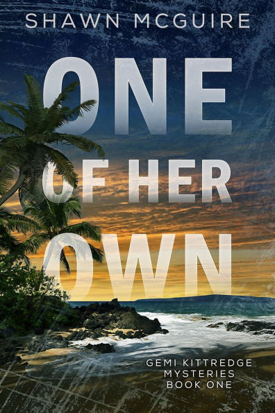 One of Her Own: A Gemi Kittredge Mystery, Book 1