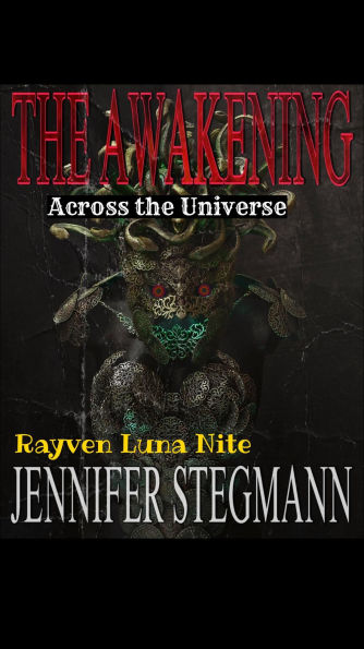 The Awakening: Across the Universe
