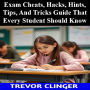 Exam Cheats, Hacks, Hints, Tips, And Tricks Guide That Every Student Should Know