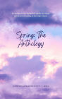 Spring: The Anthology