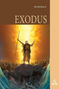 Title: Exodus: God's saving Presence, Author: Jiri Moskala