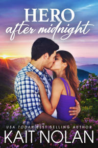 Title: Hero After Midnight, Author: Kait Nolan