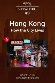 Title: Hong Kong: How the City Lives, Author: Ozone Books
