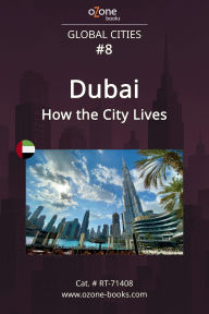 Title: Dubai: How the City Lives, Author: Ozone Books