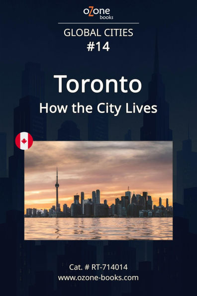 Toronto: How the City Lives