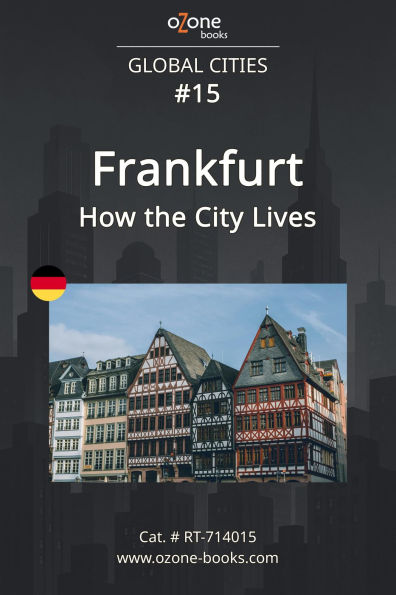 Frankfurt: How the City Lives