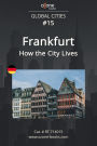 Frankfurt: How the City Lives