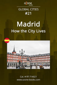 Title: Madrid: How the City Lives, Author: Ozone Books