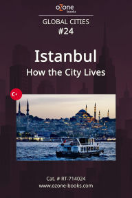 Title: Istanbul: How the City Lives, Author: Ozone Books