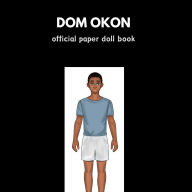 Title: Dom Okon: Official Paper Doll Book, Author: Dom Okon