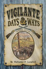 Vigilante Days & Ways: Updated Edition
