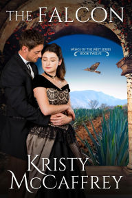 Title: The Falcon: Historical Western Romance, Author: Kristy McCaffrey