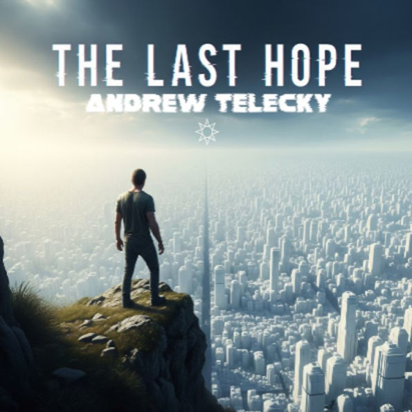 The Last Hope