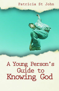 Title: A Young Person's Guide to Knowing God, Author: Patricia St. John