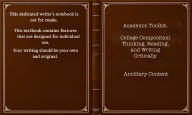 Academic Toolkit: College Composition Thinking, Reading, and Writing Critically Ancillary Content