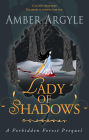 Lady of Shadows: A Forbidden Forest Prequel