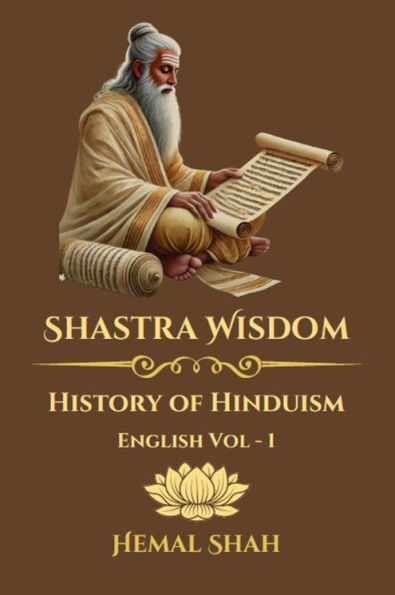 Shastra Wisdom: History of Hinduism
