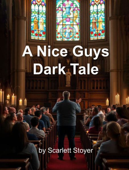 A Nice Guys Dark Tale