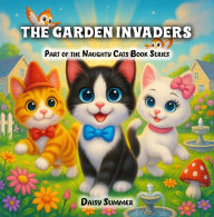 Title: The Garden Invaders, Author: Daisy Summer